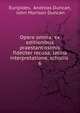 Opera omnia: ex editionibus praestantissimis fideliter recusa; latina interpretatione, scholiis .. 6, Euripides, Andreas Duncan, John Morison Duncan 