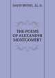 The poems of alexander montgomery, DAVID IRVING, LL. D. 