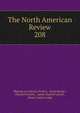 The North American Review. 208, Making of America Project, Jared Sparks , Edward Everett , James Russell Lowell , Henry Cabot Lodge 