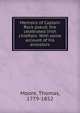 Memoirs of Captain Rock pseud. the celebrated Irish chieftain. With some account of his ancestors, Thomas Moore 