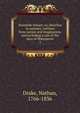 Noontide leisure; or, Sketches in summer, outlines from nature and imagination, and including a tale of the days of Shakspeare. 2, Drake, Nathan, 1766-1836 