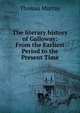 The literary history of Galloway: From the Earliest Period to the Present Time, Thomas Murray 