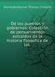 De los pueblos y gobiernos: Coleccion de pensamientos extraidos de la historia filosofica de las ., Raynal (Guillaume -Thomas-Fran?ois) 