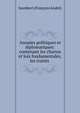Annales politiques et diplomatiques: contenant les chartes et lois fondamentales, les traites ., Isambert (Fran?ois Andr?) 