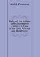 Italy and the Italians in the Nineteenth Century: A View of the Civil, Political and Moral State ., Andre Vieusseux 