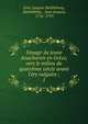 Voyage du jeune Anacharsis en Gr?ce, vers le milieu du quatri?me si?cle avant l'?re vulgaire ;, Jean-Jacques Barth?lemy, Barth?l?my , Jean Jacques, 1716 -1795 