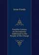 Familiar Letters on Sacraments: Addressed to the People of His Charge, Jesse Fonda 
