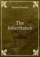 The Inheritance, Susan Ferrier 