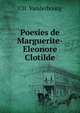 Poesies de Marguerite-Eleonore Clotilde, CH. Vanderbourg 