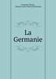 La Germanie, Tacitus Cornelius 