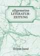 allgemeine LITERATUR- ZEITUNG, Dritter band 
