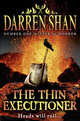 The Thin Executioner, Shan, Darren 