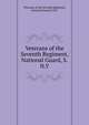 Veterans of the Seventh Regiment, National Guard, S.N.Y, Veterans of the Seventh Regiment, National Guard S.N.Y 