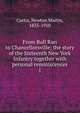 From Bull Run to Chancellorsville; the story of the Sixteenth New York Infantry together with personal reminiscences. 1, Curtis, Newton Martin, 1835-1910 