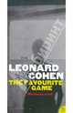 The Favourite Game, Cohen, Leonard, Cohen, Leonard 