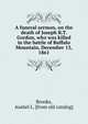 A funeral sermon, on the death of Joseph R.T. Gordon, who was killed in the battle of Buffalo Mountain, December 13, 1861, Brooks, Asahel L. [from old catalog] 