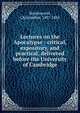 Lectures on the Apocalypse : critical, expository, and practical, delivered before the University of Cambridge, Wordsworth, Christopher 