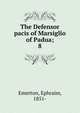 The Defensor pacis of Marsiglio of Padua;. 8, Emerton, Ephraim, 1851- 