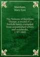 The Nelsons of Burnham Thorpe; a record of a Norfolk family compiled from unpublished letters and notebooks, 1787-1842, Matcham, Mary Eyre 
