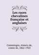 Les races chevalines francaise et anglaises, Comminges, Aimery de, comte de, 1862-1925 