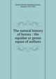 The natural history of horses : the equidae or genus equus of authors, Smith, Charles Hamilton,Gesner, Konrad, 1516-1565 