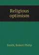 Religious optimism, Smith, Robert Philip 