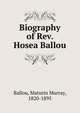 Biography of Rev. Hosea Ballou, Ballou, Maturin Murray 