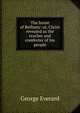 The home of Bethany: or, Christ revealed as the teacher and comforter of his people, George Everard 