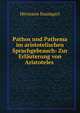 Pathos und Pathema im aristotelischen Sprachgebrauch: Zur Erlauterung von Aristoteles ., Hermann Baumgart 