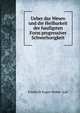 Ueber das Wesen und die Heilbarkeit der haufigsten Form progressiver Schwerhorigkeit, Friedrich Eugen Weber -Liel 