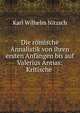 Die romische Annalistik von ihren ersten Anfangen bis auf Valerius Antias: Kritische ., Karl Wilhelm Nitzsch 