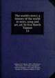 The world's story; a history of the world in story, song and art, ed. by Eva March Tappan, Eva March Tappan 