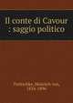 Il conte di Cavour : saggio politico, Heinrich von Treitschke 