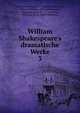 William Shakespeare's dramatische Werke, Уильям Шекспир 