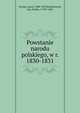 Powstanie narodu polskiego, w r. 1830-1831, Forster, Karol, 1800-1879,Krukowiecki, Jan, hrabia, 1770?-1850 