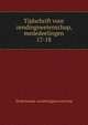Tijdschrift voor zendingswetenschap, mededeelingen. 17-18, Nederlandse zendelinggenootschap 