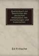 Quellenbuch zur Geschichte des deutschen Mittelalters: Mit Anmerkungen und historischen ., Ed. Fritsche 