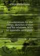 Considerations for the clergy, sketches of man and his relations. With an appendix on organic ., Considerations 