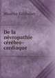 De la nevropathie cerebro-cardiaque, Maurice Krishaber 