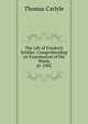 The Life of Friedrich Schiller: Comprehending an Examination of His Works. pt. 2482, Carlyle, Thomas, 1795-1881 