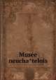 Muse?e neucha?telois, Socie?te? d'histoire et d'arche?ologie du canton de Neucha?tel 