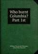 Who burnt Columbia? Part 1st, William Tecumseh Sherman, Oliver Otis Howard 