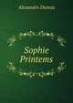 Sophie Printems, Alexandre Dumas 