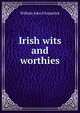 Irish wits and worthies, Fitzpatrick William John 