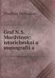 Graf N.S. Mordvinov: istoricheskai?a? monografii?a?, Vladimir Ikonnikov 