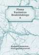 Pisma Kazimirza Brodziskiego. 6, Kazimierz Brodzi?ski , J?zef Ignacy Kraszewski 