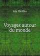 Voyages autour du monde, Ida Pfeiffer 