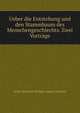 Ueber die Entstehung und den Stammbaum des Menschengeschlechts. Zwei Vortrage, Haeckel Ernst Heinrich 