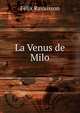 La Venus de Milo, Felix Ravaisson 