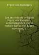 Les ?uvres de maistre Franc?ois Rabelais: accompagn?es d'une notice sur sa vie & ses ouvrages, d ., Francois Rabelais 